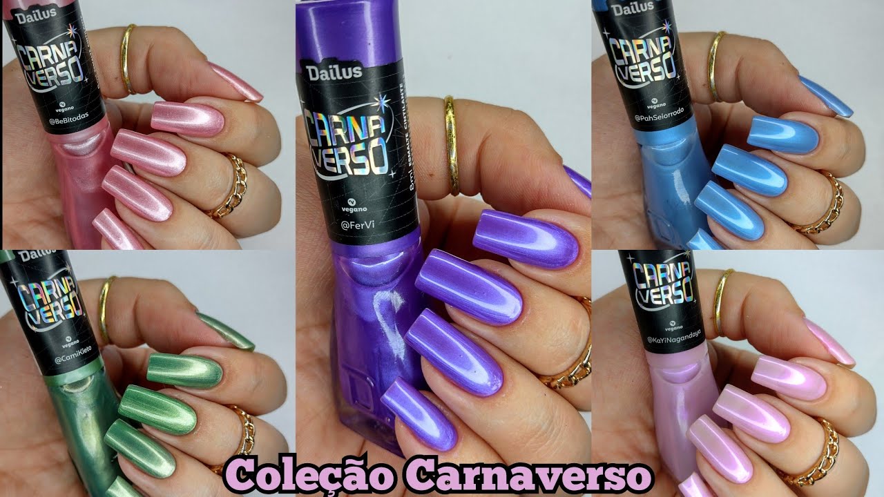 ESMALTE DAILUS COLEÇÃO CARNAVERSO+ COMPARAÇÃO DE CORES
