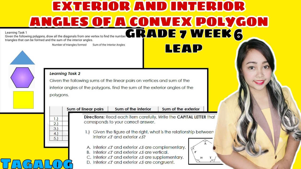 INTERIOR AND EXTERIOR ANGLE OF A CONVEX POLYGON Grade 7 Week 6 Leap Module| Tagalog Tutorial