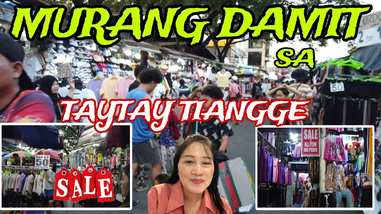 MGA MURANG DAMIT SA TAYTAY TIANGGE NA NAKASALE