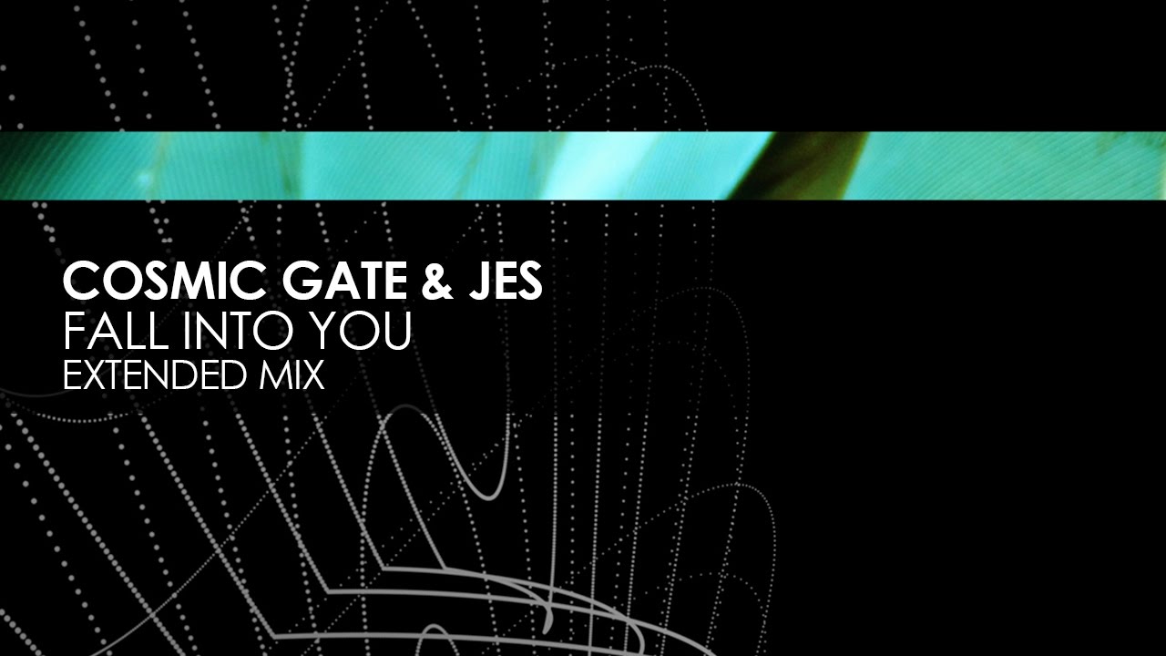 Cosmic Gate & JES - Fall Into You