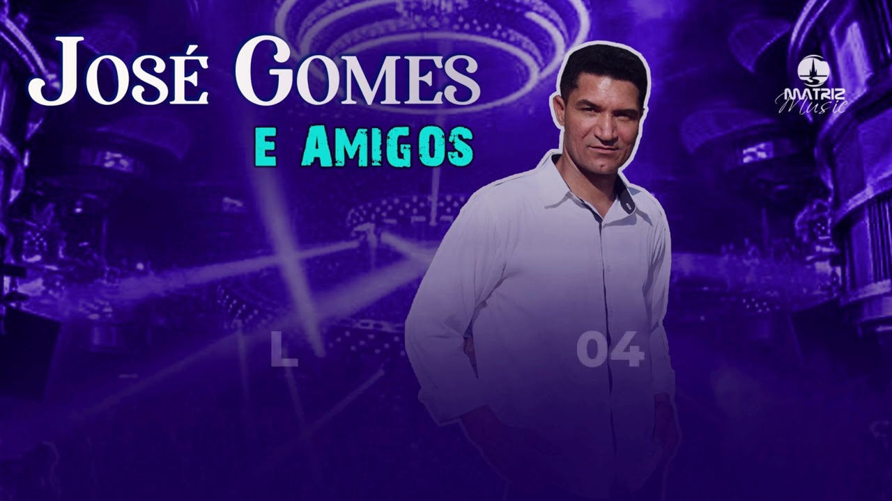 José Gomes e amigos - 24 louvores pra você adorar a Deus!