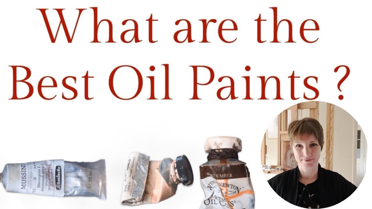 Best oil paints