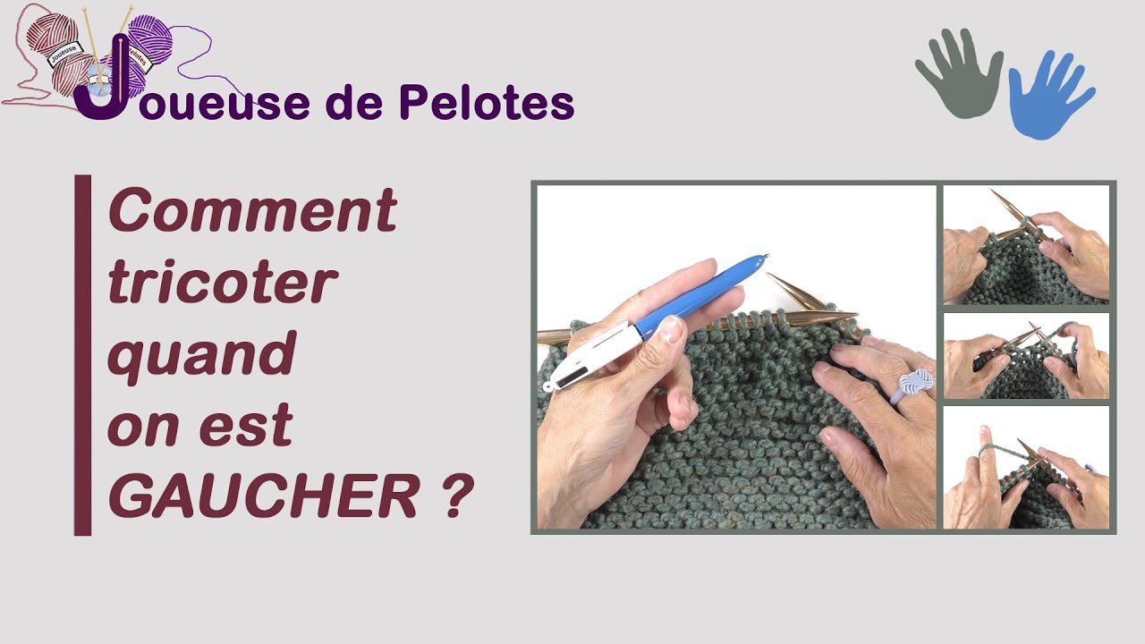 Comment tricoter quand on est gaucher ?