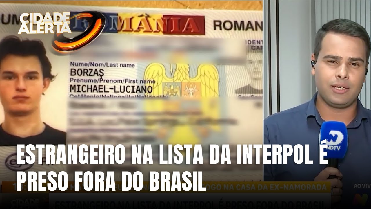 Estrangeiro procurado pela Interpol é preso após fuga internacional