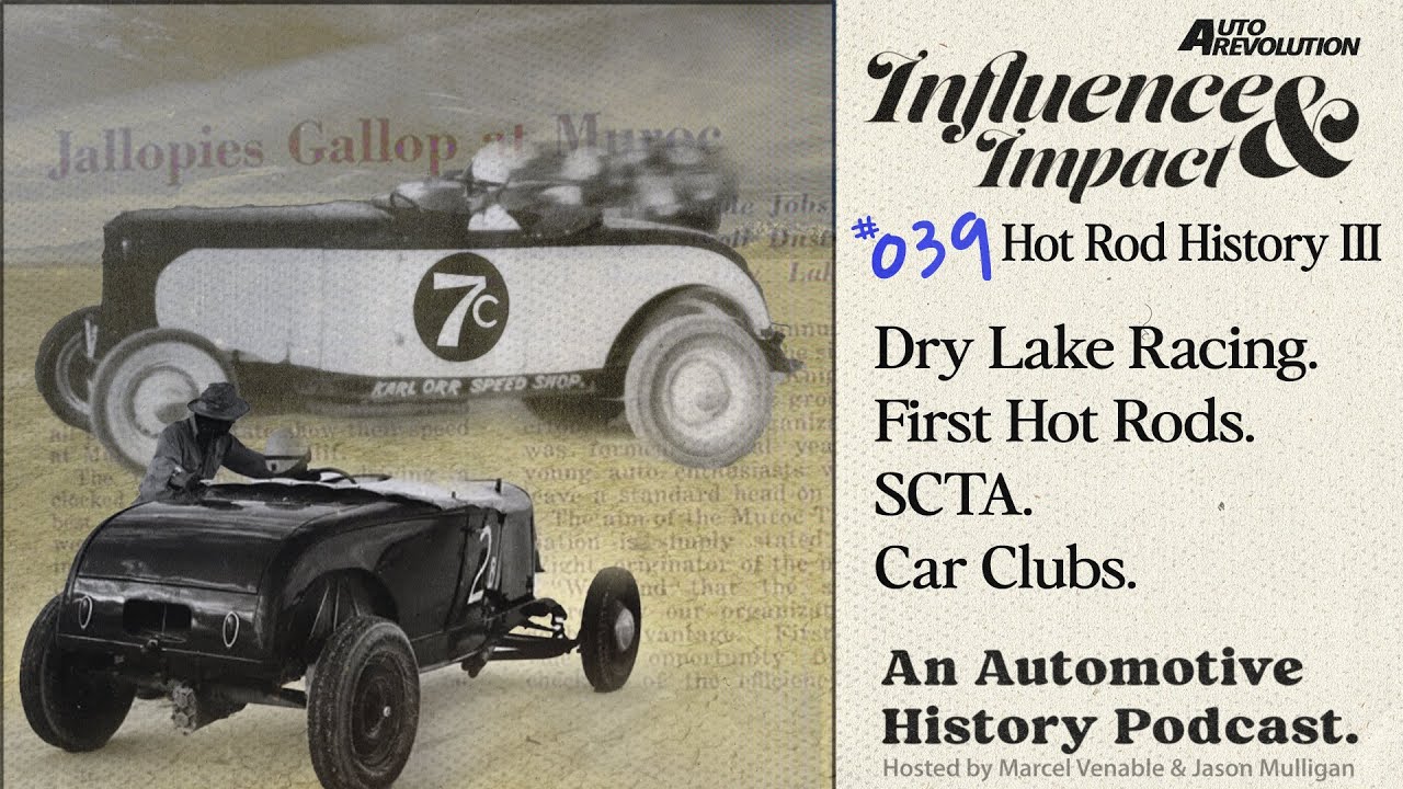 Dry Lake Bed Racing History, Hot Rod History, Land Speed Racing, SCTA - Influence and Impact E39