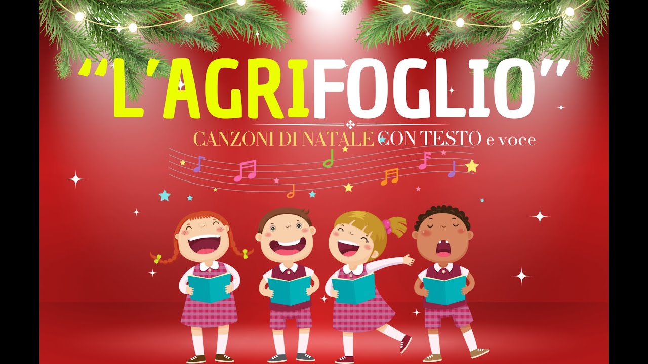 Rosso e verde è l'agrifoglio - Canzoni di Natale - con testo e voce