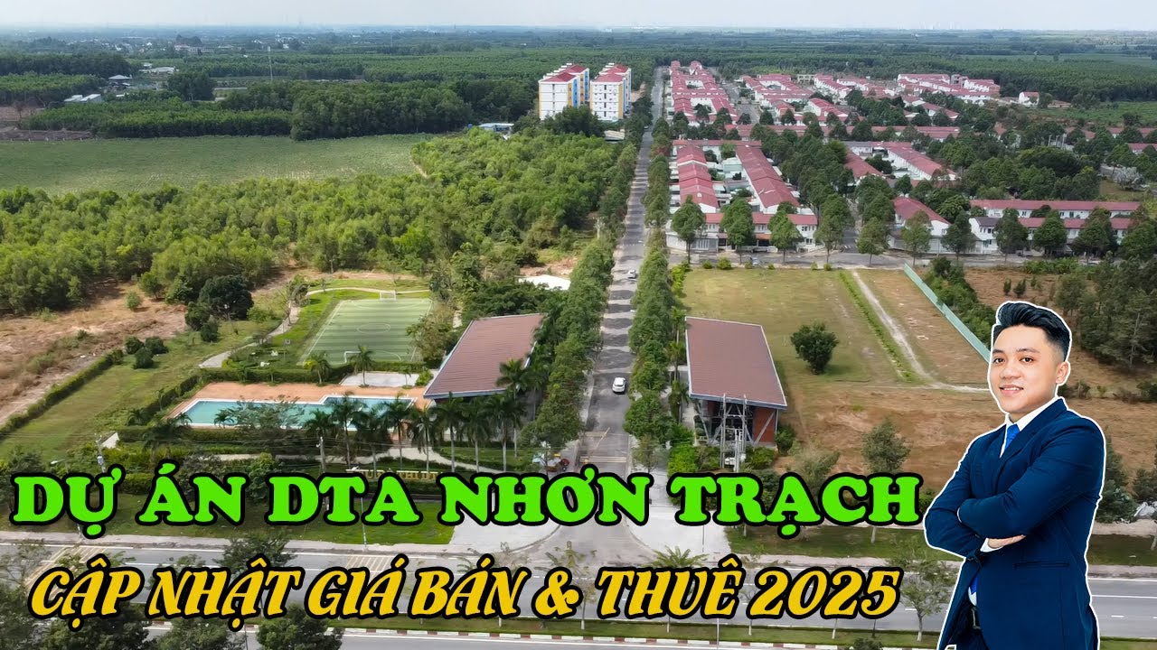 Khu Đô Thị DTA City Nhơn Trạch Dự Án Được Chuyên Gia Thuê Quan Tâm | Địa Ốc Tuấn Anh