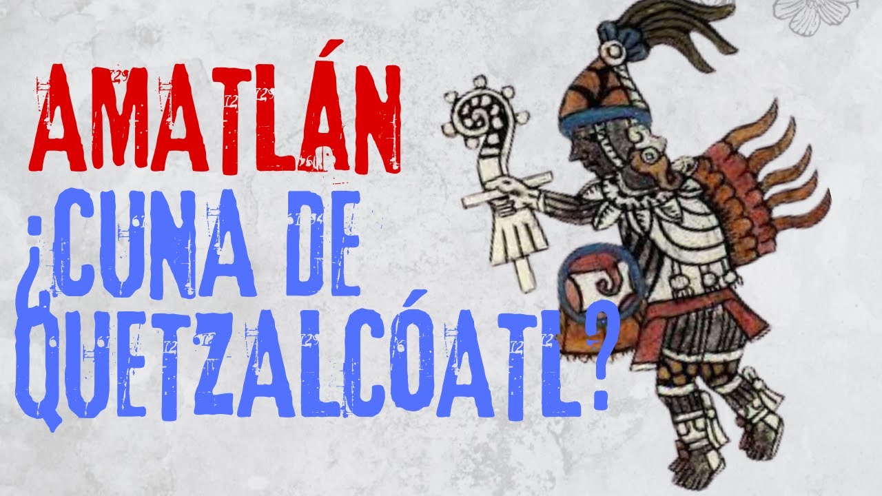 Amatlán ¿cuna de Quetzalcóatl?