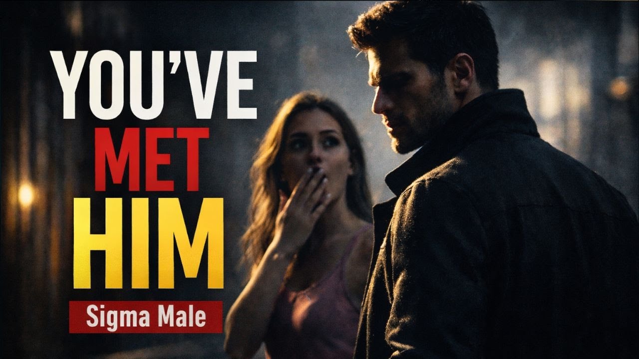If He Does These 6 Things… You’ve Met a Sigma Male