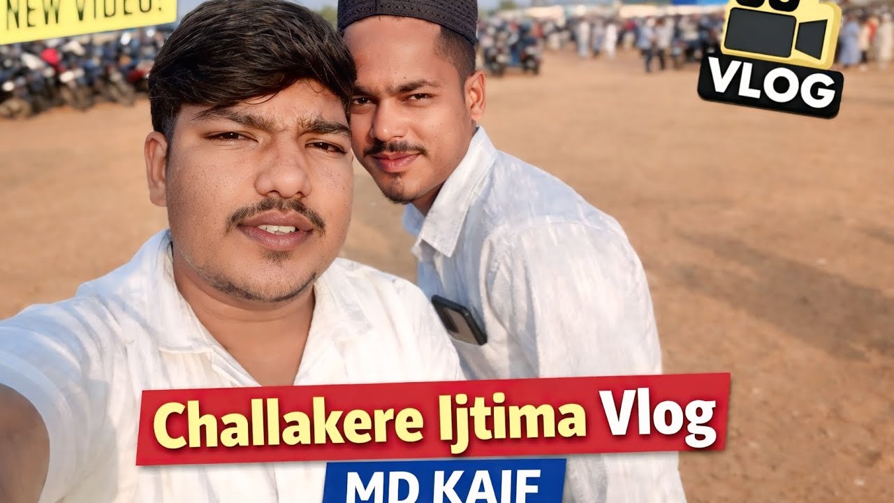 Challakere Ijtima vlog/MD KAIF 😎/subscribe my channel/#video 