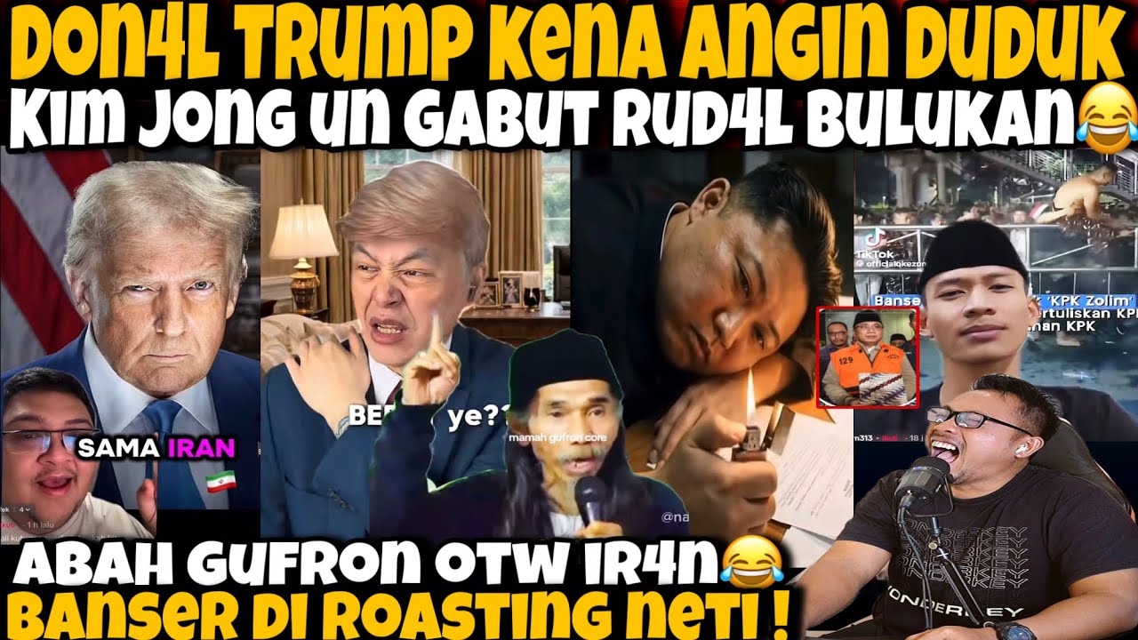 DON4L TRUMP KENA ANGIN DUDUK🤣ABAH GUFRON OTW 1R4N ? KIM JONG UN GABUT RUD4L BULUKAN GA KEPAKE🤣