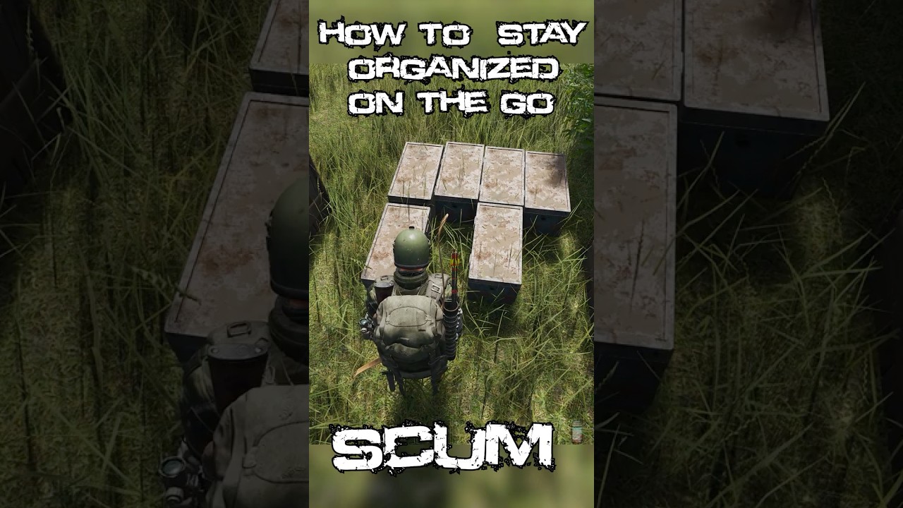 How To Stay Organized On The Go  #scum #survivalmode