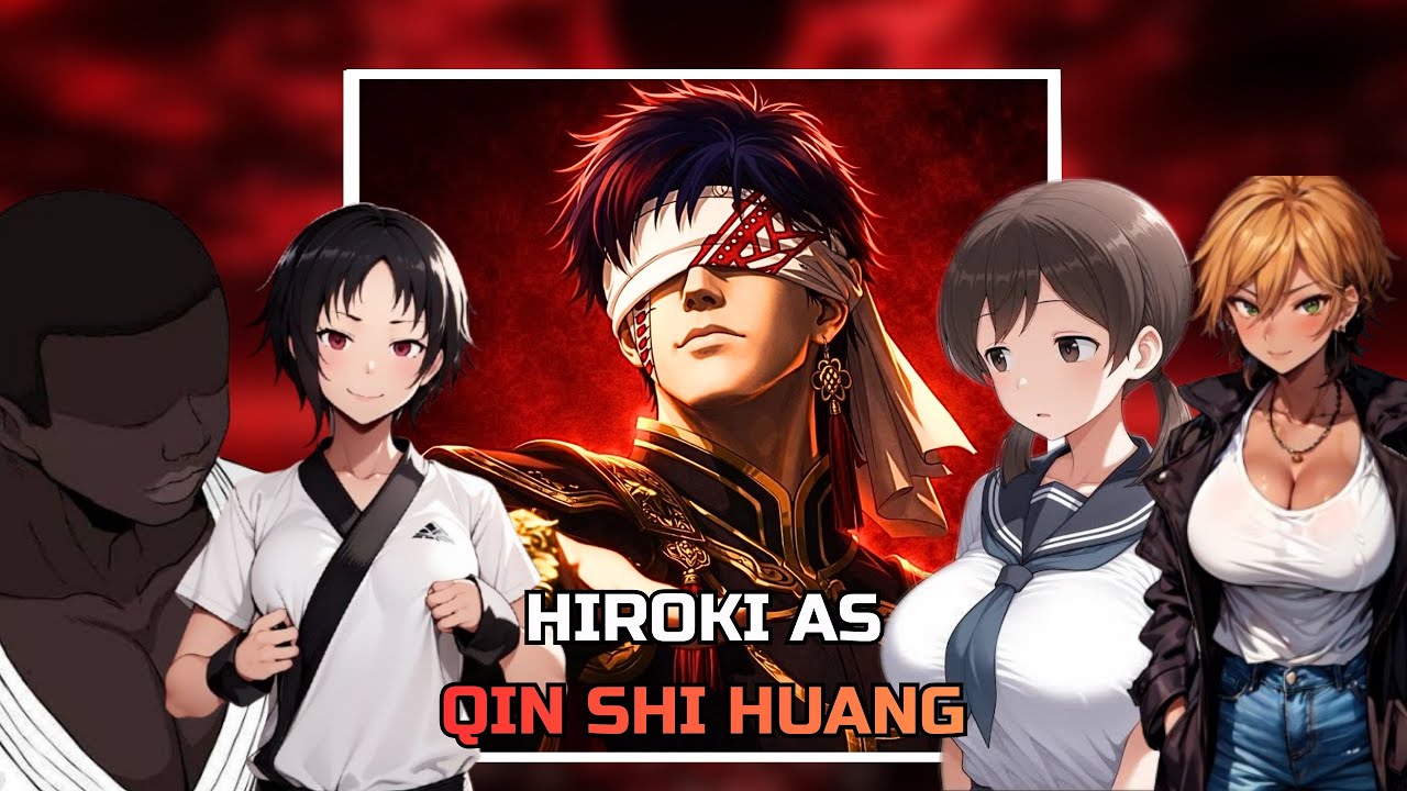 [NTR] Kokujin No Tenkousei React to HIROKI as QIN SHI HUANG | Record Of Ragnarok | Gacha React