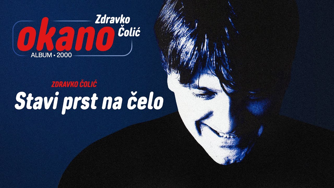 Zdravko Colic - Stavi prst na celo - (Audio 2000)