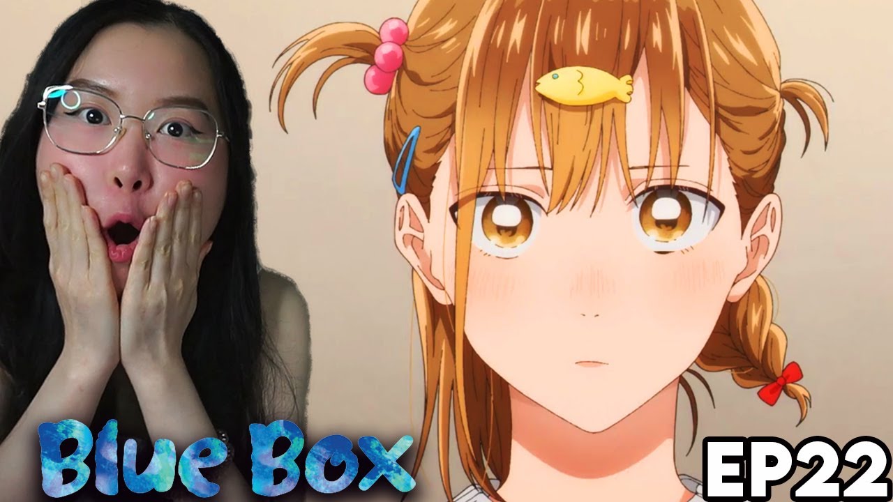 CONFESSION..?!!👀 Blue Box Episode 22 REACTION