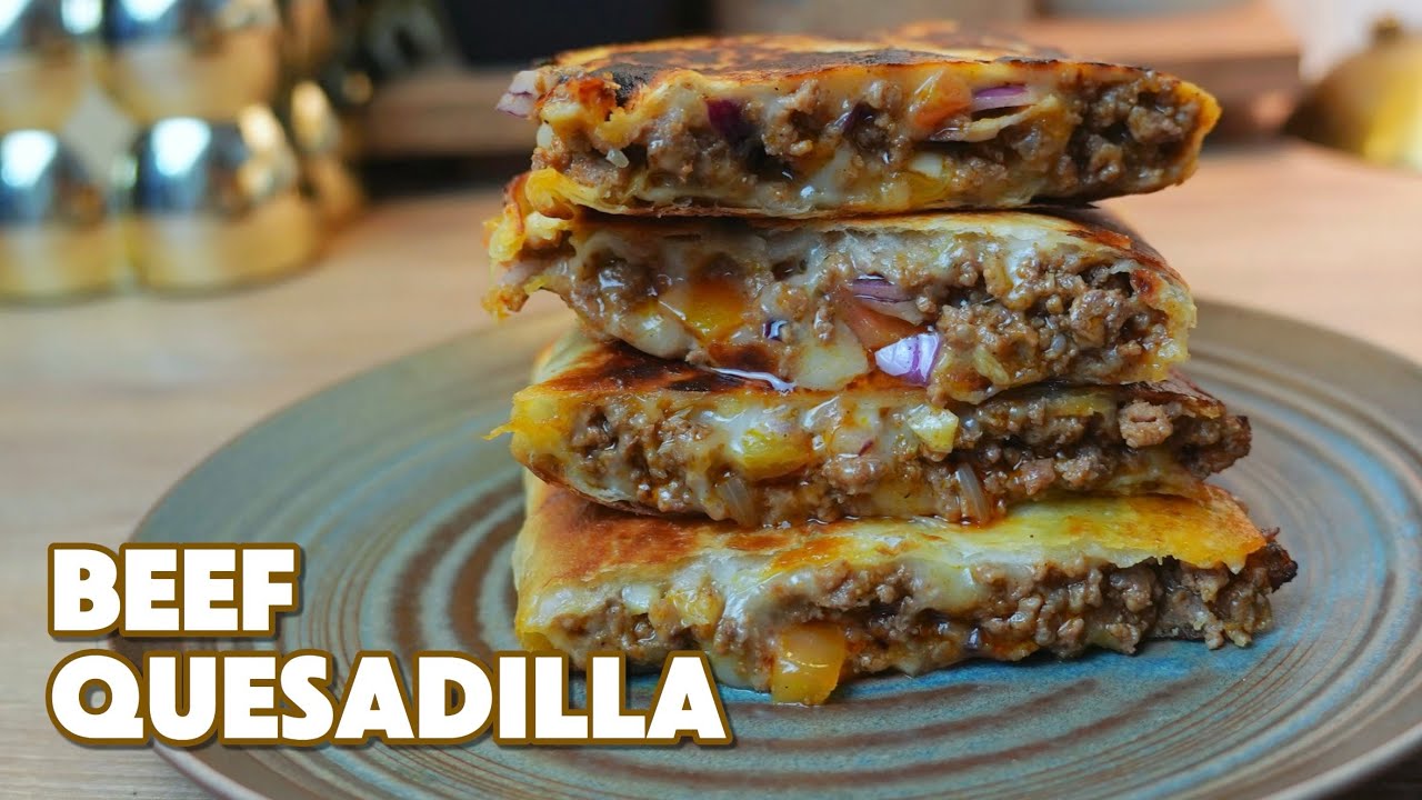 Beef Quesadilla