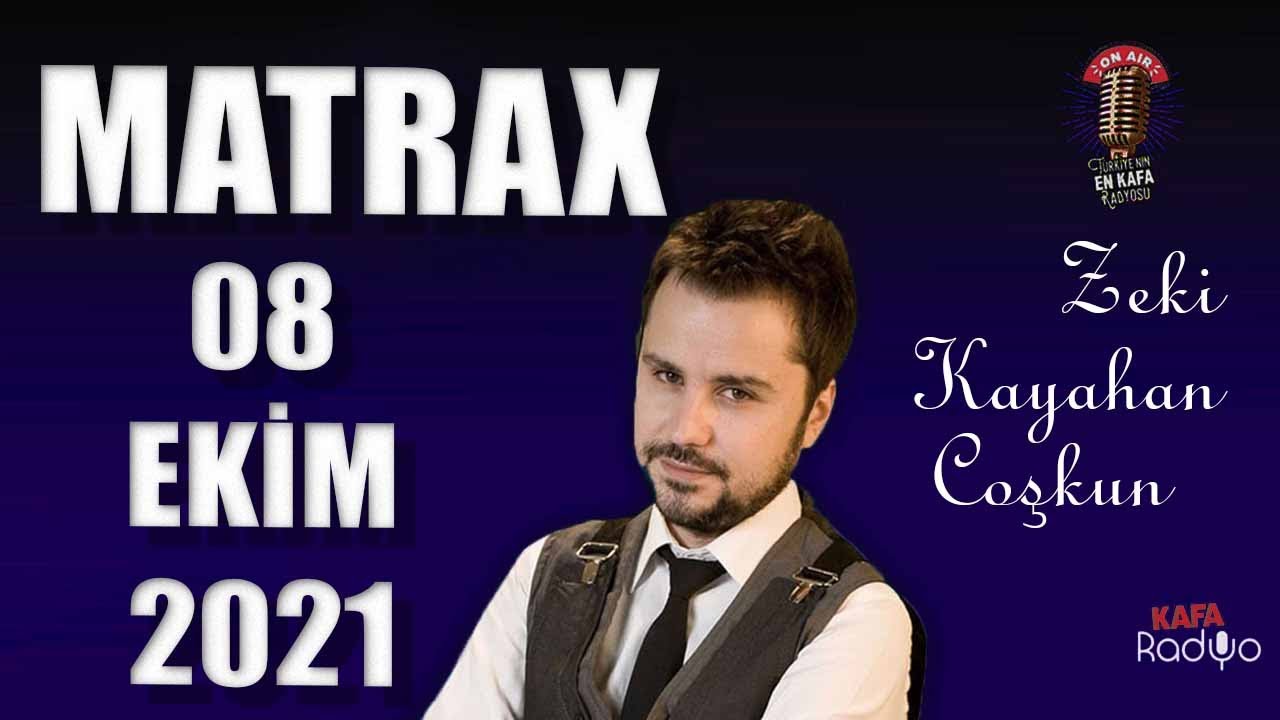 08 Ekim 2021 MATRAX
