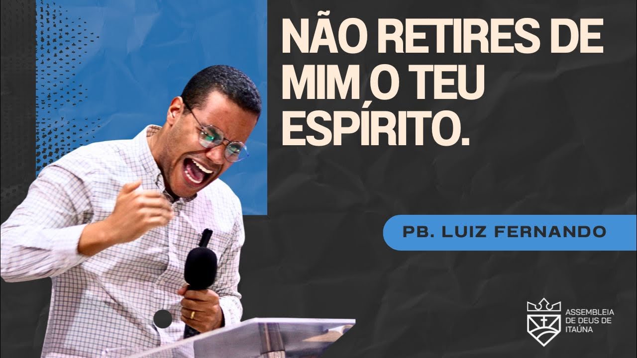 Não retires de mim o teu Espírito.