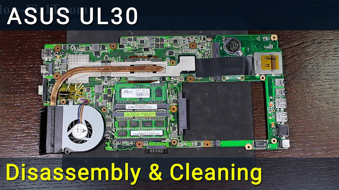Asus UL30 Разборка, чистка вентилятора от пыли и замена термопасты