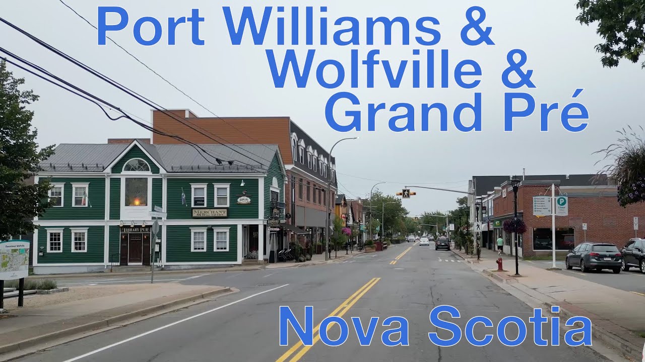 Wolfville, Nova Scotia: A Charming Drive Through Wine Country