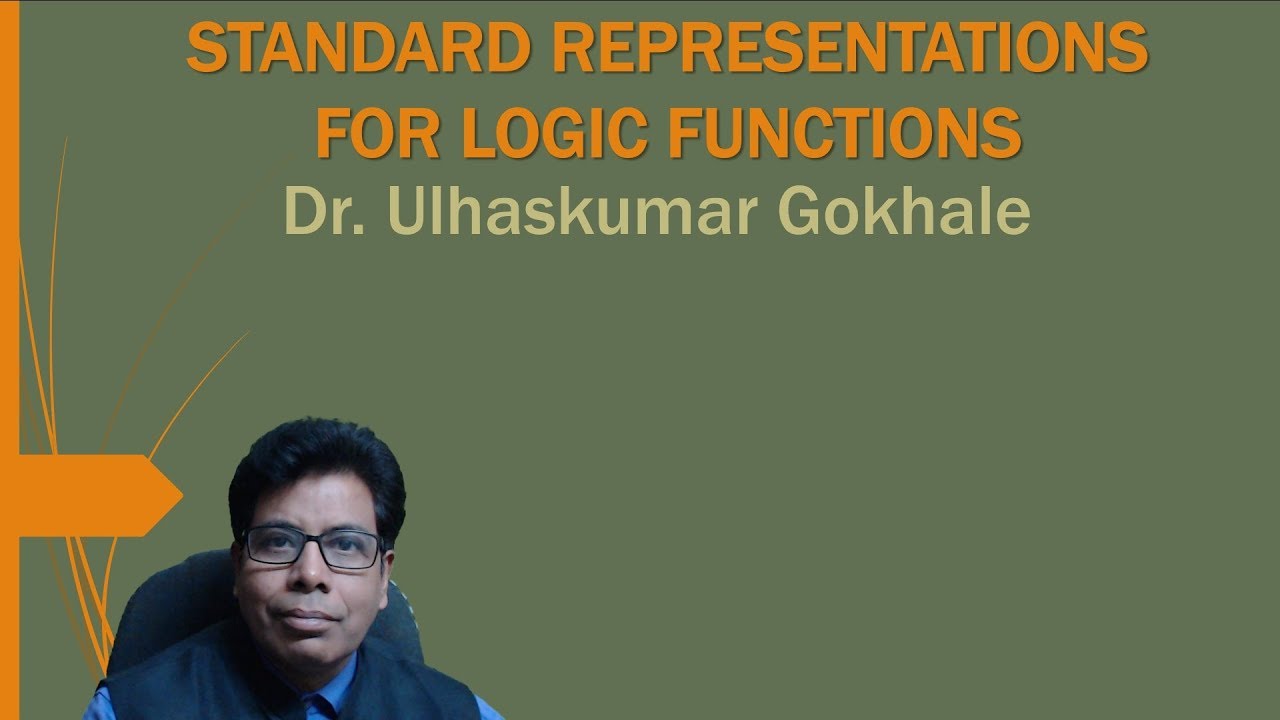 STANDARD REPRESENTATION FOR LOGIC FUNCTIONS