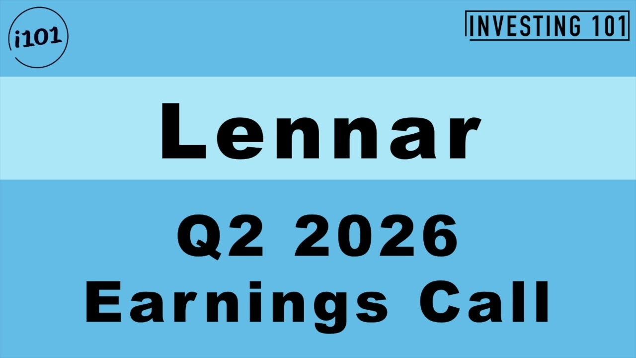 Lennar Q2 2026 Earnings Call | Sequentially Higher 6.4% Net Margins Limit Impact From Home Sales Dip