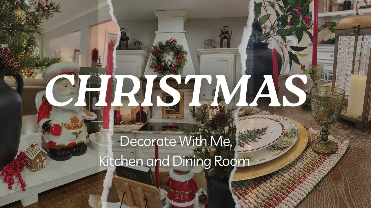 Christmas Decorate With Me! Dining Room and Kitchen 2024