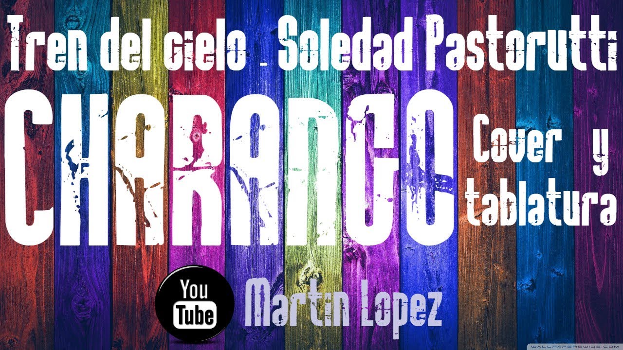 CHARANGO | Tren del cielo - Soledad Pastorutti (Charango cover/tutorial) Martin Lopez