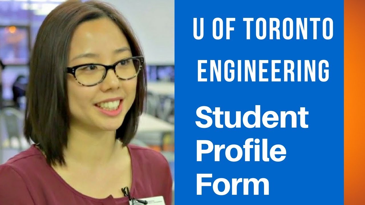 U of Toronto Engineering Student Profile Form