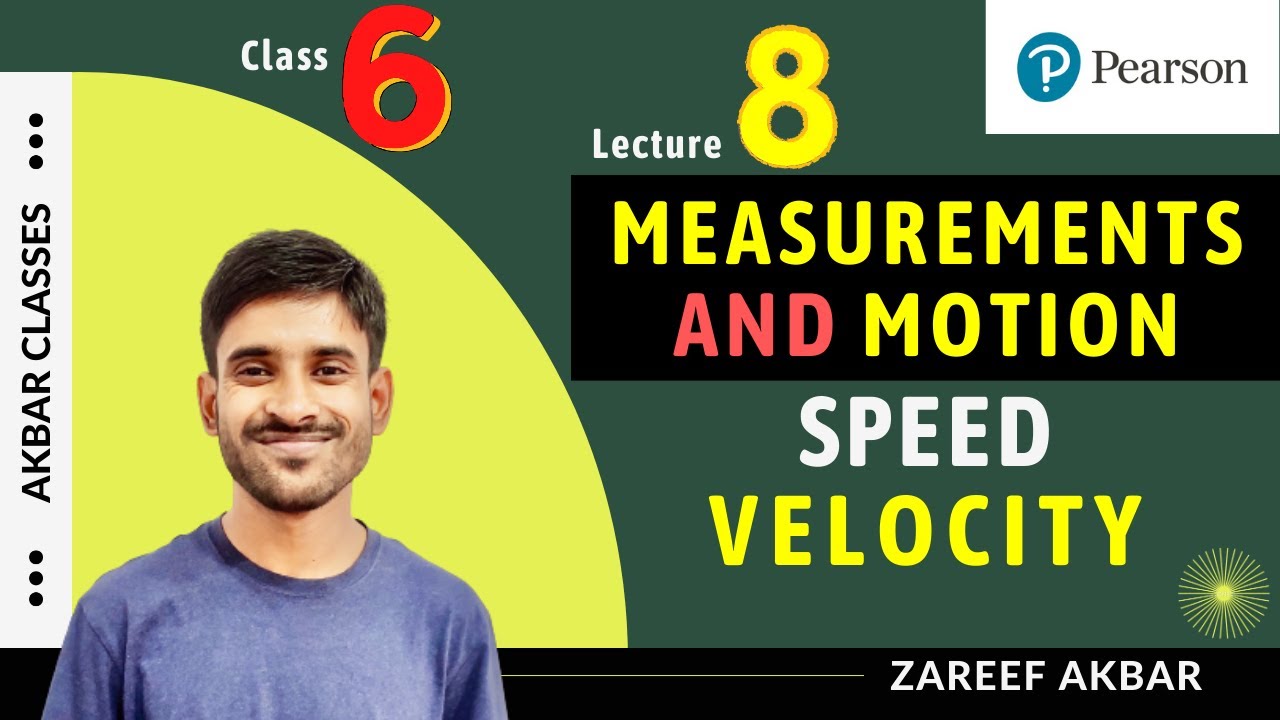 Class 6 | Measurements and Motion 08 | Speed and Velocity | Pearson