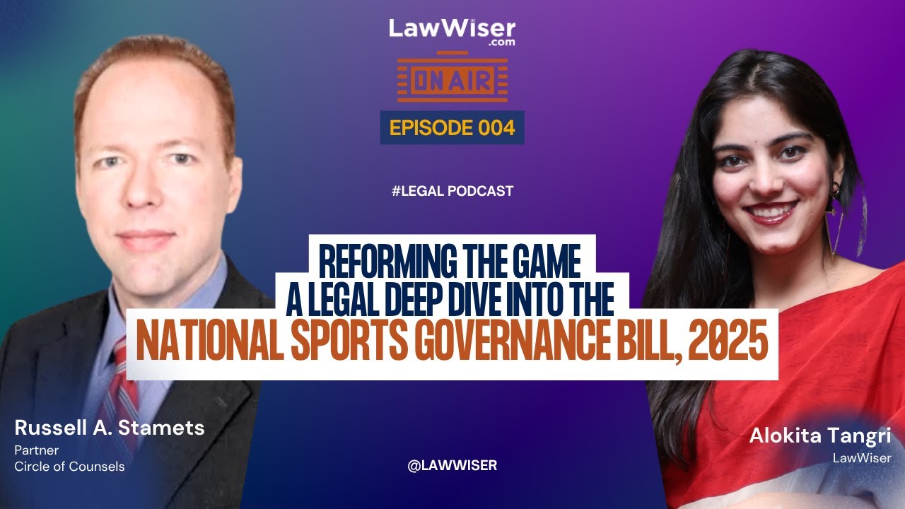 LawWiser #OnAir  | Deep Dive into the National Sports Governance Bill, 2025 | #LegalPodcast | EP 004