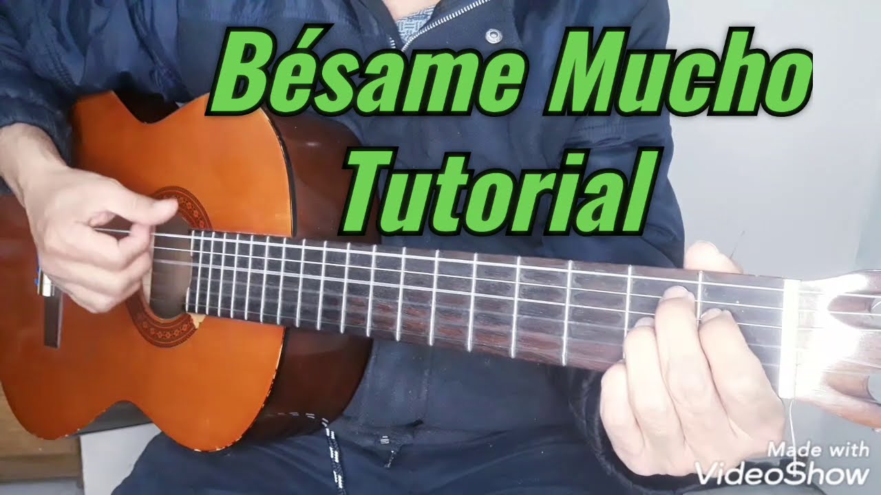 Cómo tocar Bésame Mucho en Guitarra Fácil. Tutorial de Guitarra + PDF Gratis