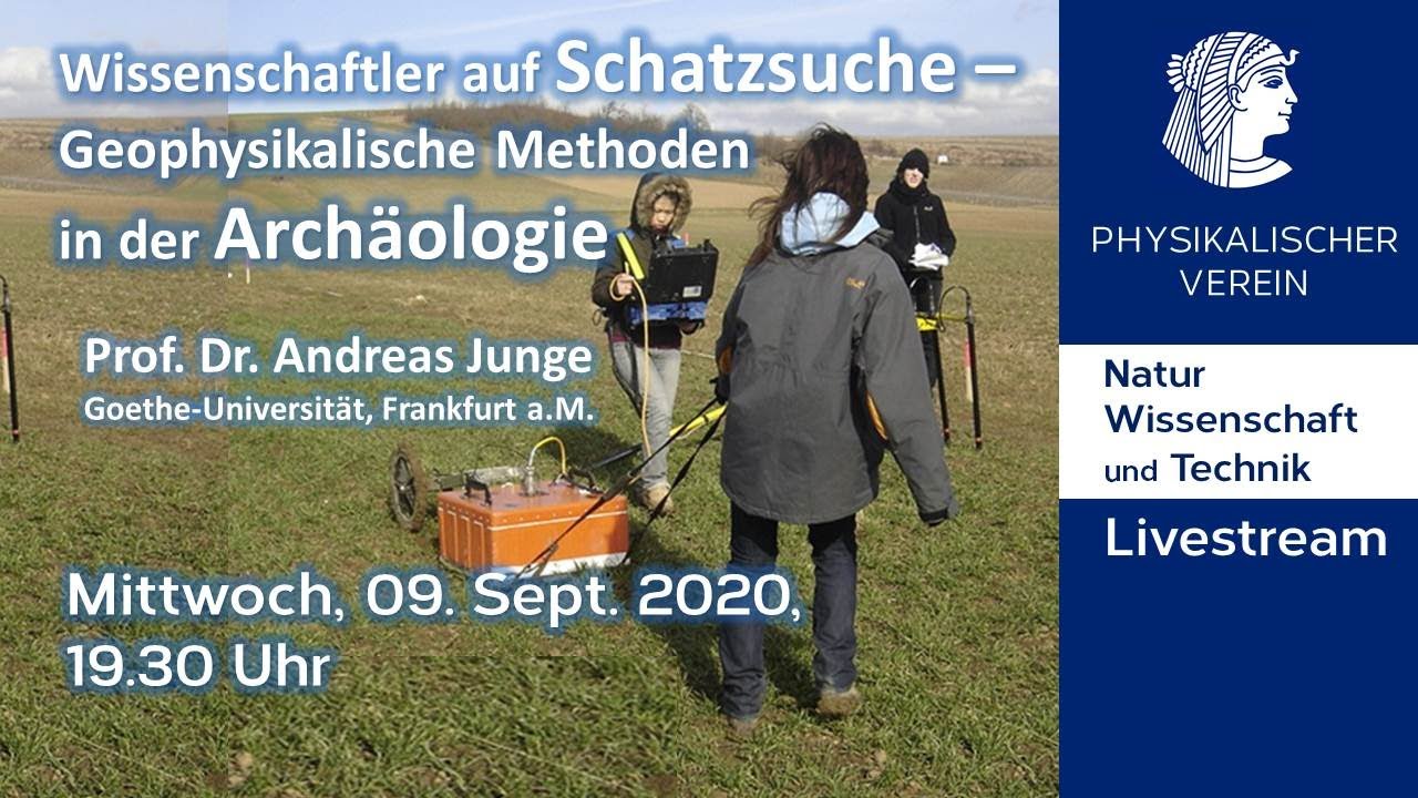 Wissenschaftler auf Schatzsuche – Geophysikalische Methoden in der Archäologie