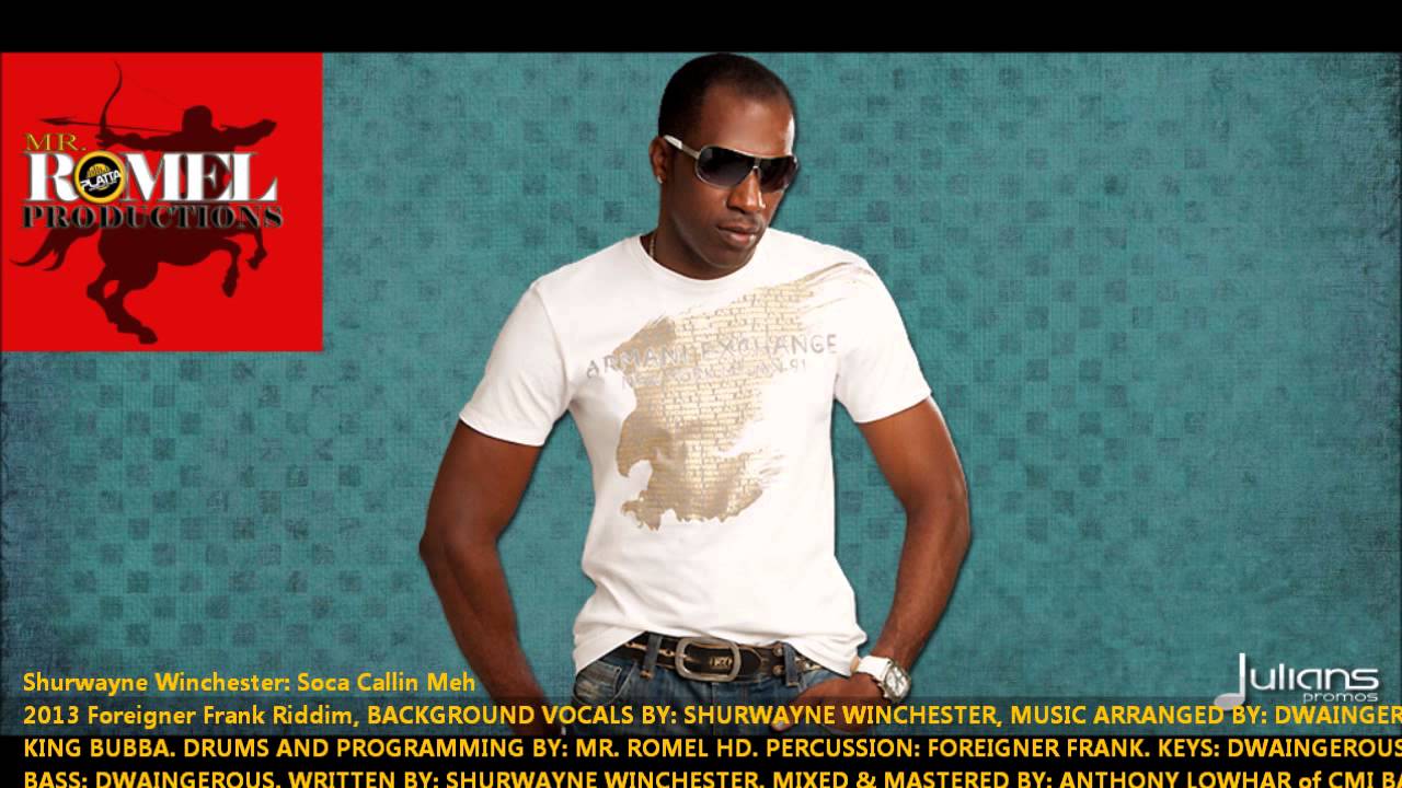 Shurwayne Winchester - Soca Calling Meh 