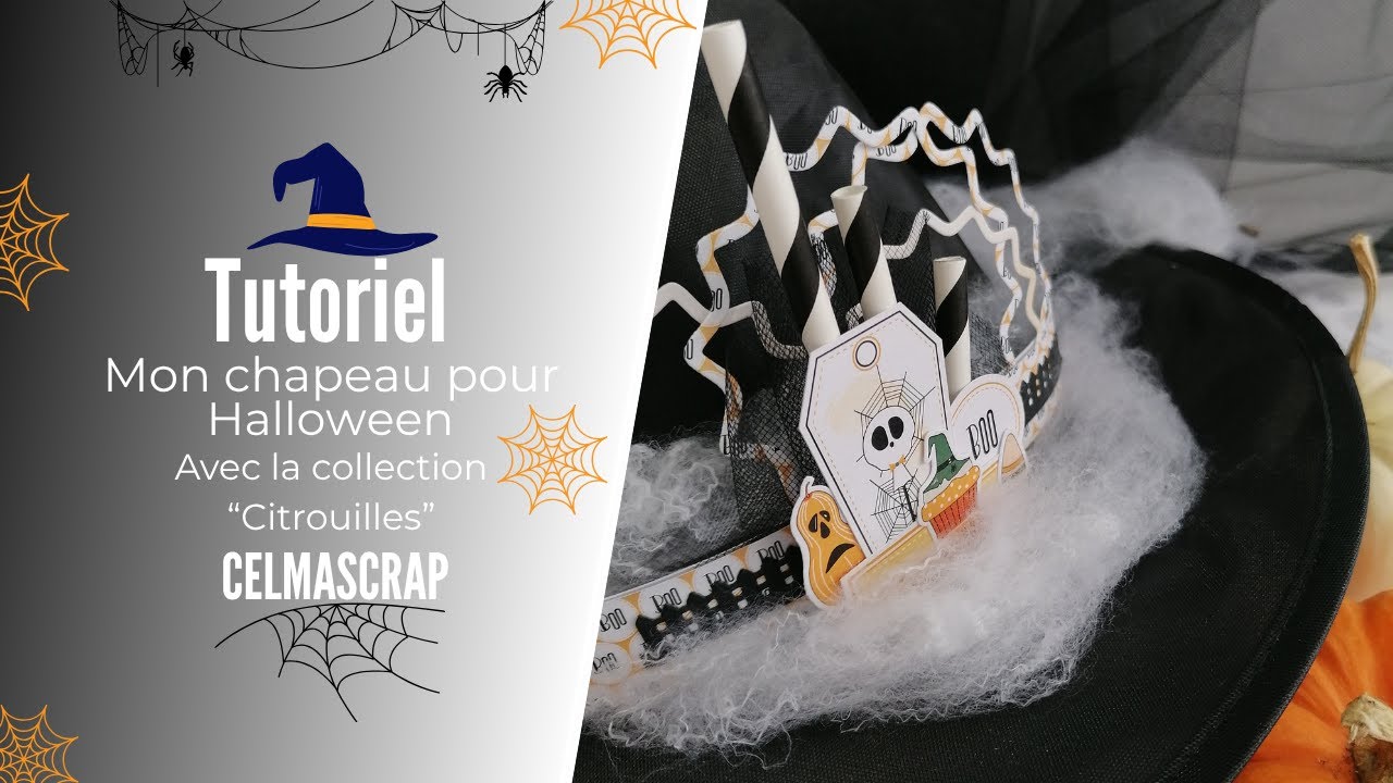 TUTORIEL SCRAPBOOKING CHAPEAU HALLOWEEN