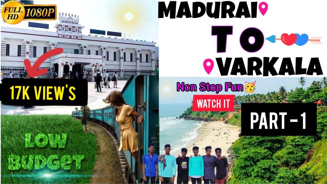 Madurai to Varkala low budget in Tamil| #varakala #travel #friends #tourism #madurai #trending #fun