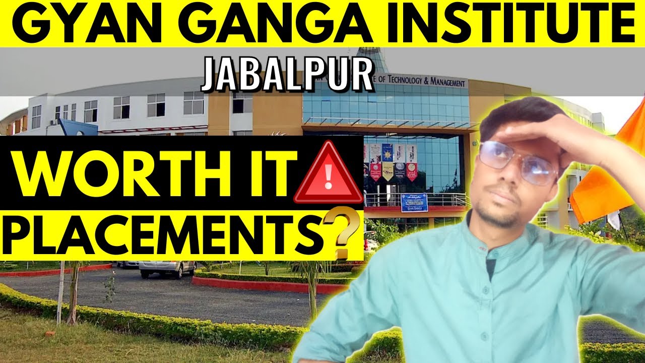 Gyan Ganga Institute Jabalpur|GGITS| College Review|Worth it Placements??