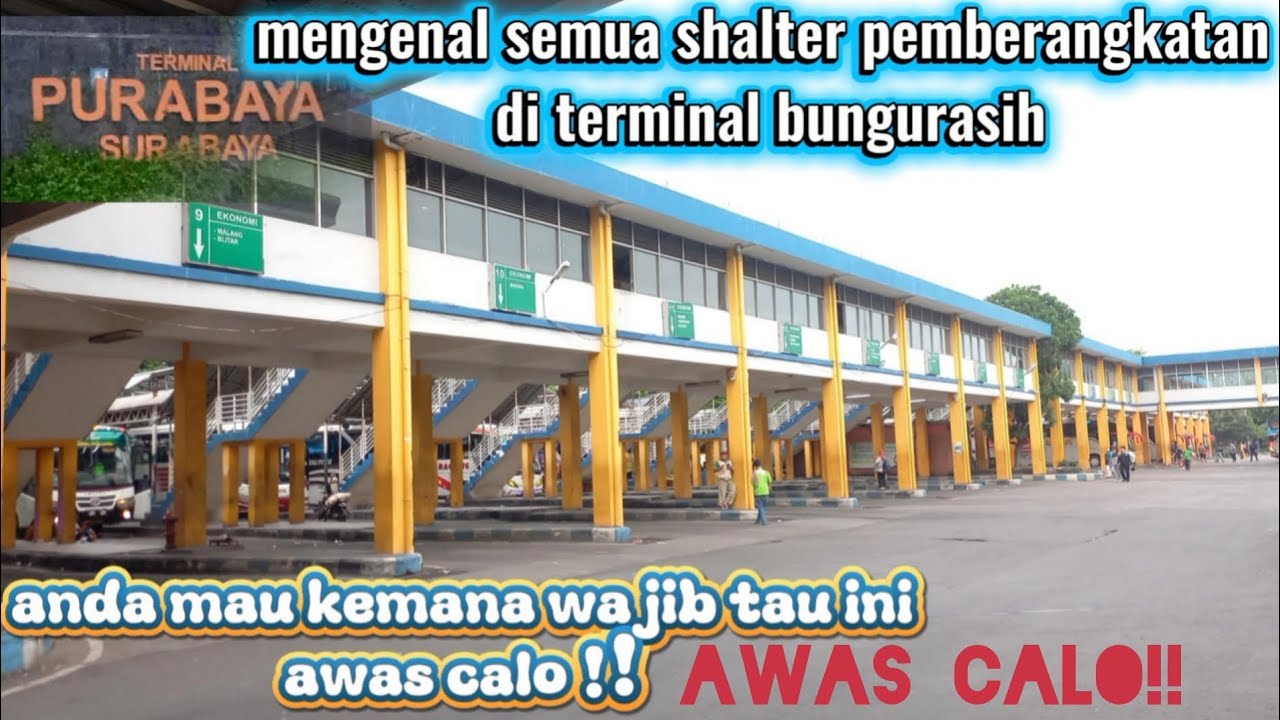 Shalter/jalur pemberangkatan terminal bungurasih (AKAP, AKDP,TRANSJATIM,BUSKOTA)