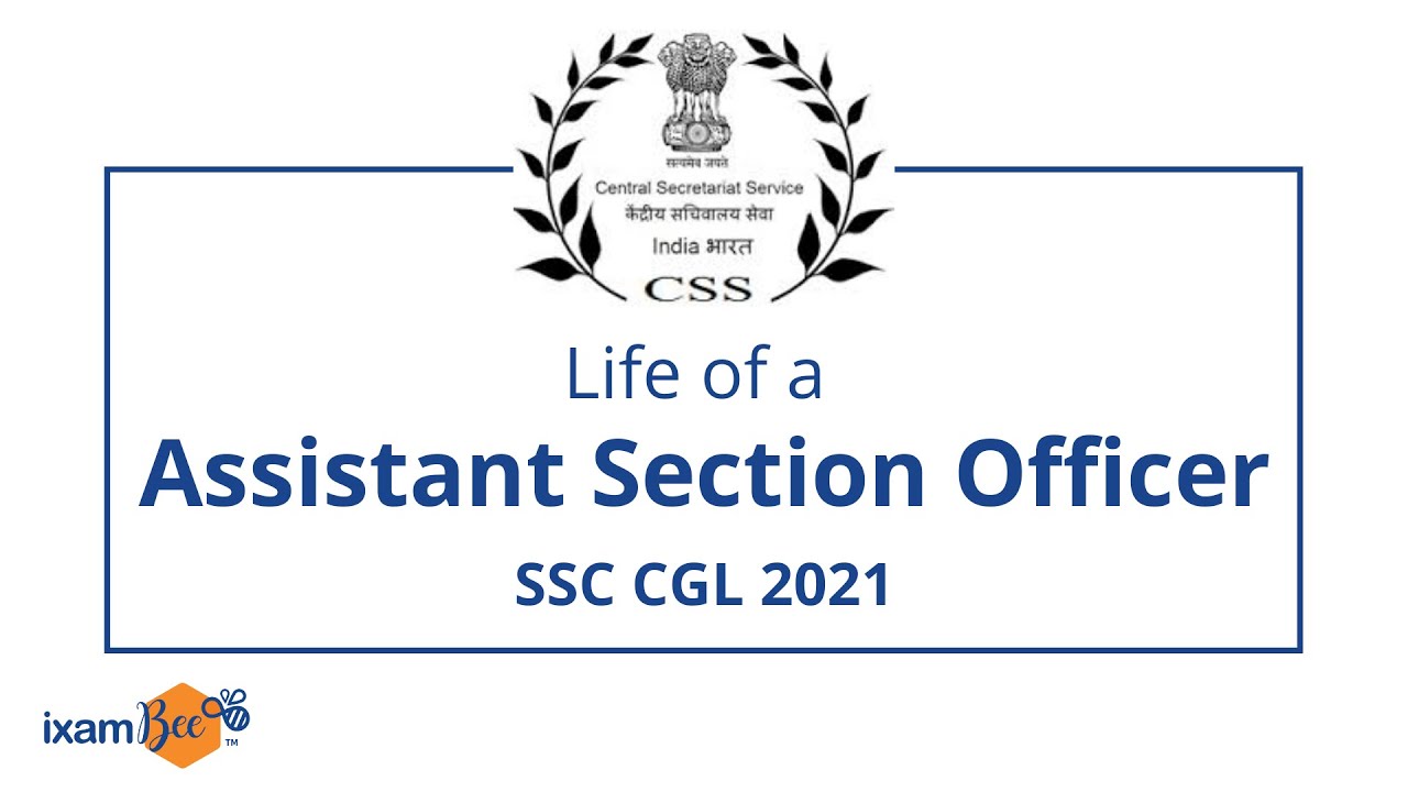 Job Profile of Assistant section officer (ASO) in CSS | Target SSC CGL 2021