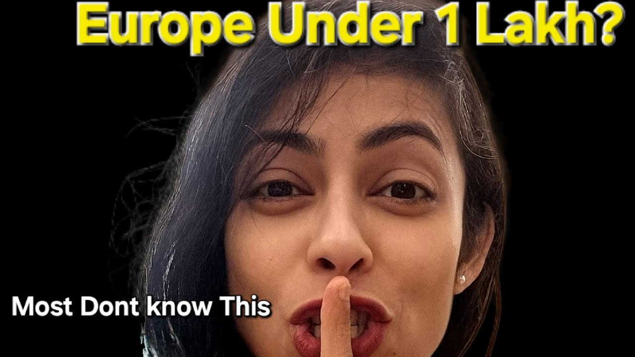 Secret Way to Travel Europe Under ₹1 Lakh