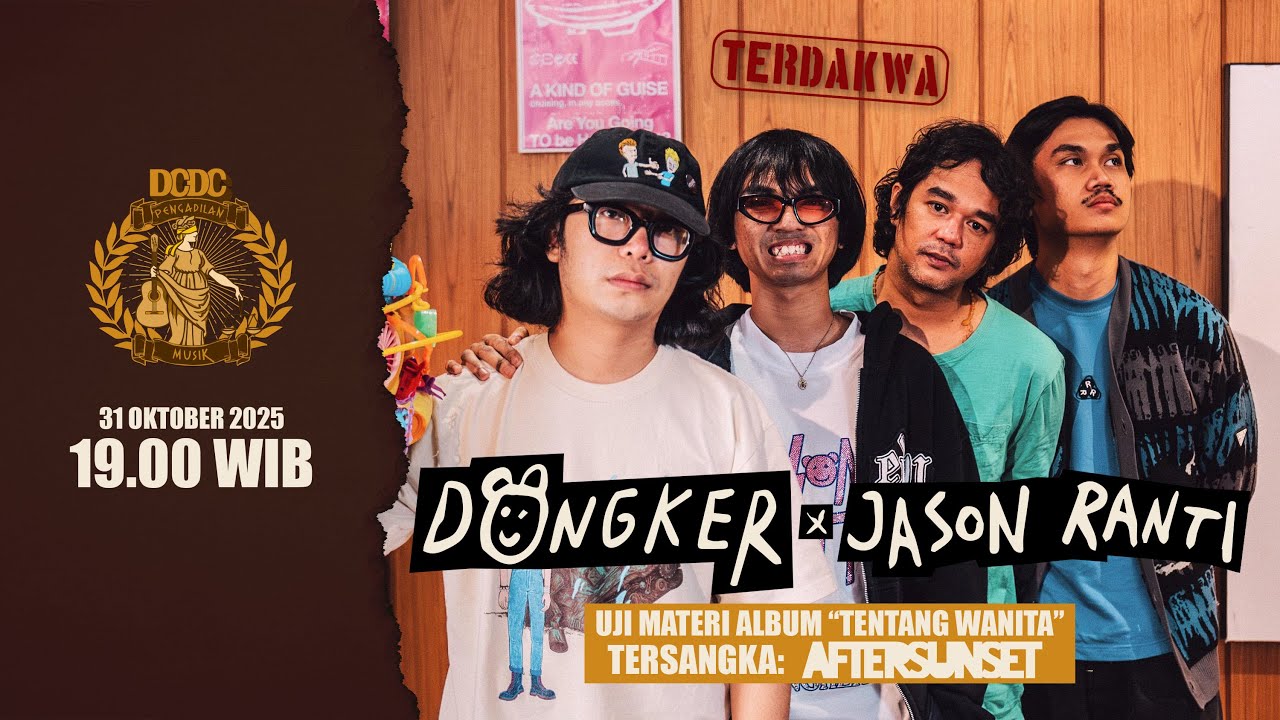 DCDC PENGADILAN MUSIK #64 DONGKER & JASON RANTI. HAKIM DI PINDAH TUGASKAN MENJADI PEMBELA