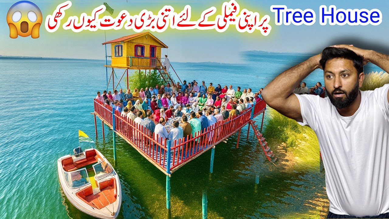 Grand Party For My Family on Tree House in Mangla Dam