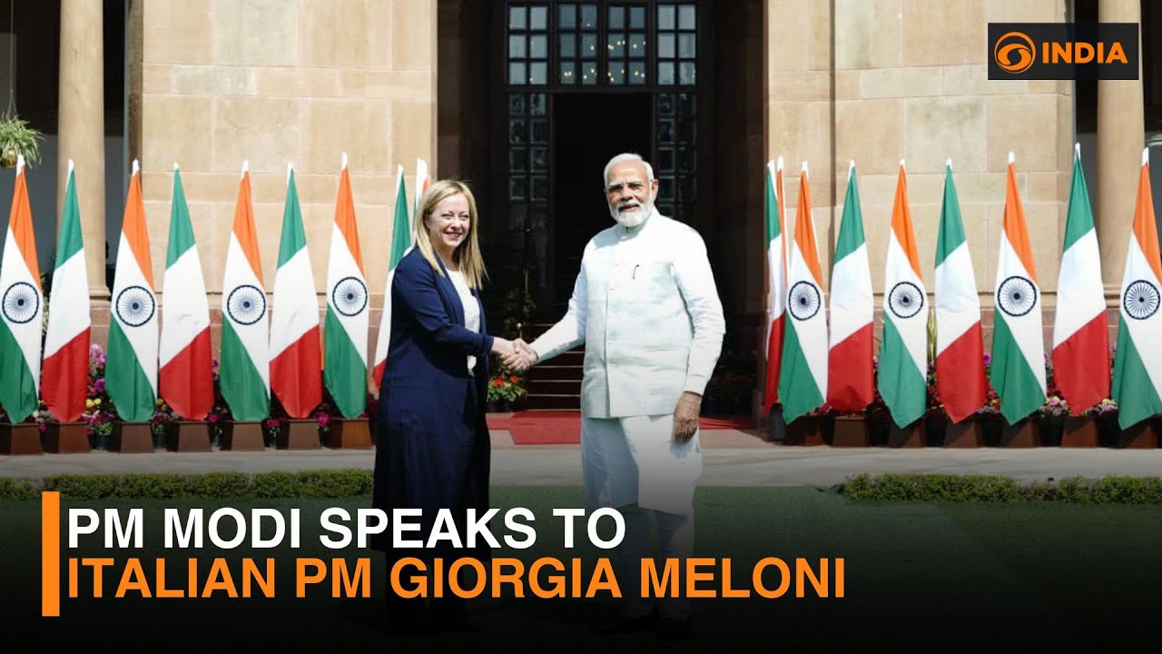 PM Modi speaks to Italian PM Giorgia Meloni