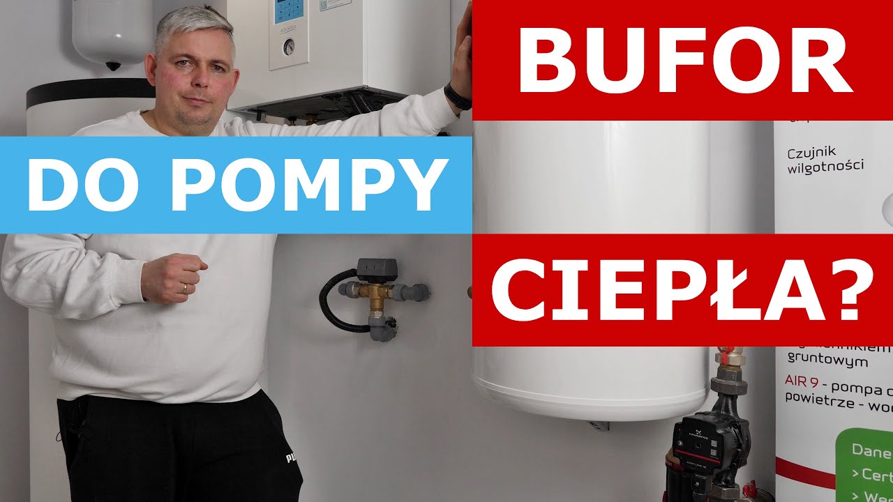 Bufor do pompy ciepła! Dawać czy nie?
