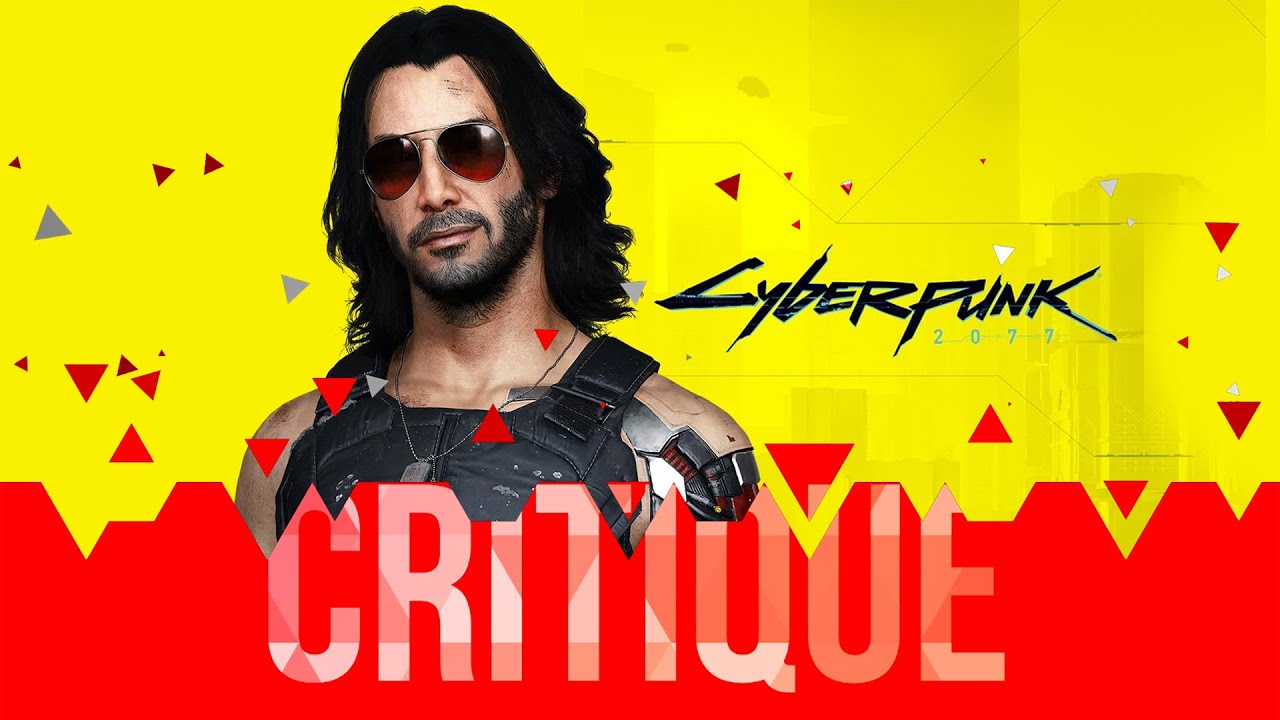 CRITIQUE - CYBERPUNK 2077 (PS4/Xbox One)