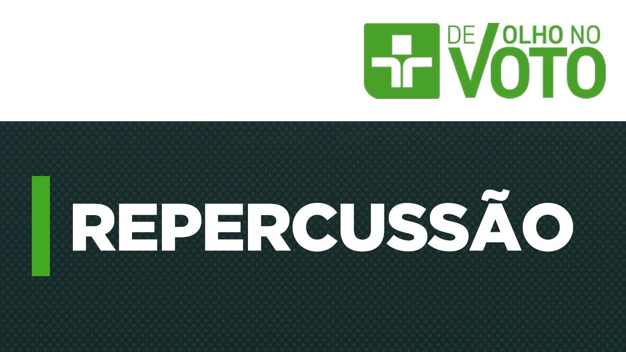 De Olho no Voto | Repercussão - 15/09/2024