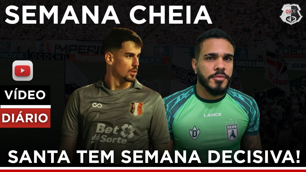 📢SEMANA DECISIVA PARA O SANTA CRUZ! VEJA OS DETALHES AQUI!