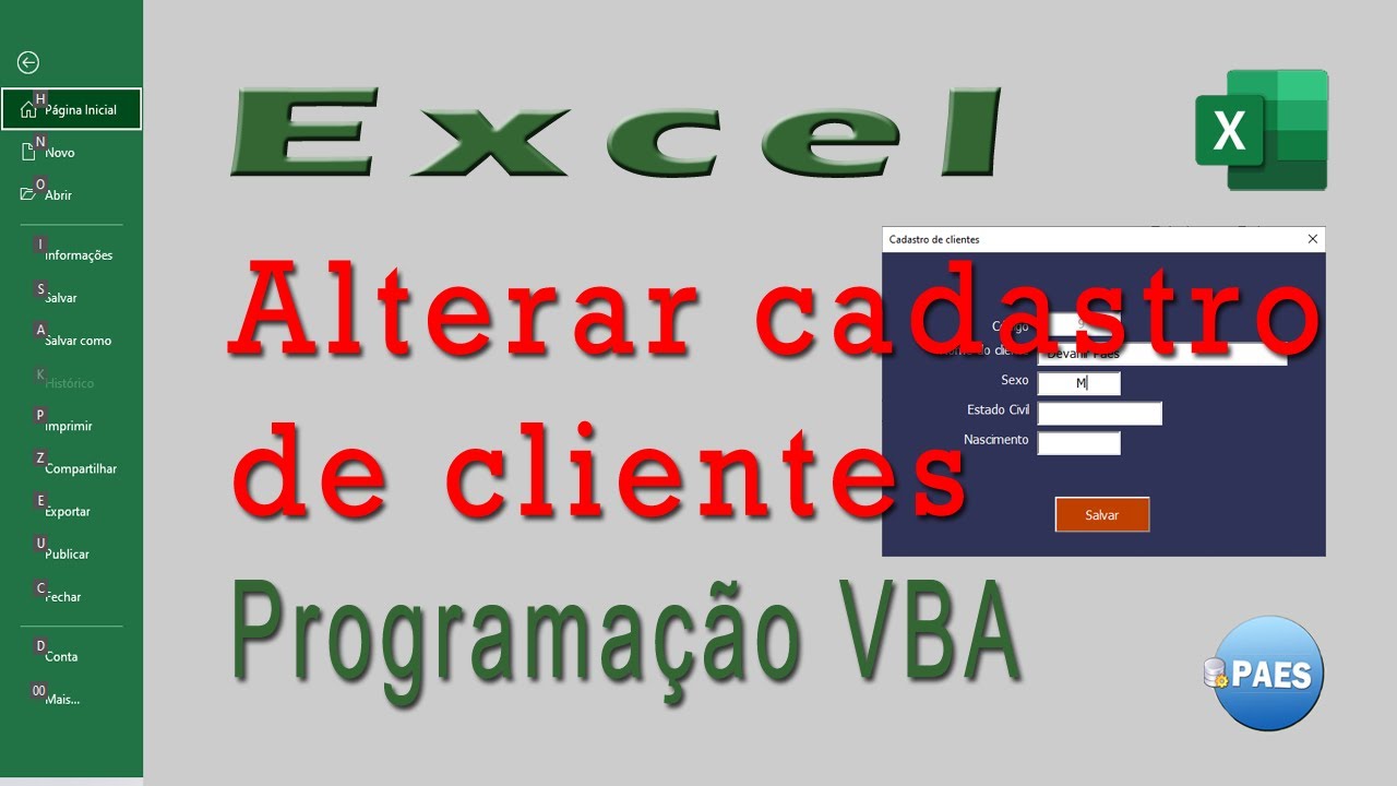 Alteração do cadastro de clientes com formulário e VBA com Excel. (#3)
