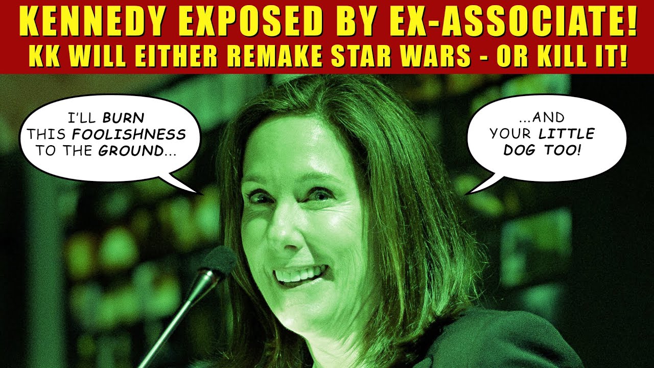 Kennedy Will REMAKE Star Wars Or DESTROY It | Ex-Associate Spills the Beans About 