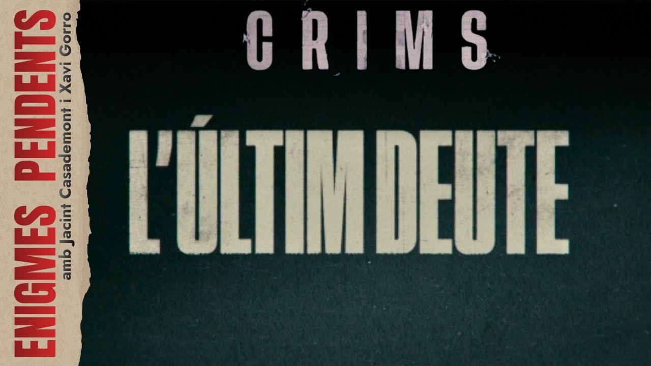 CRIMS 🔍 Enigmes Pendents: L&rsquo;&uacute;ltim deute (cas Janet Jumillas)